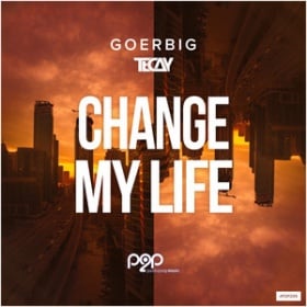 GOERBIG & TECAY - CHANGE MY LIFE